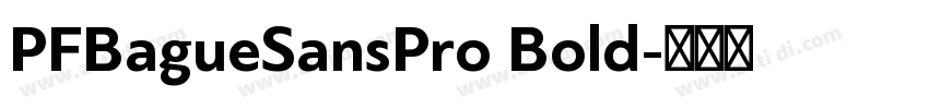 PFBagueSansPro Bold字体转换